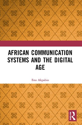 African Communication Systems and the Digital Age
