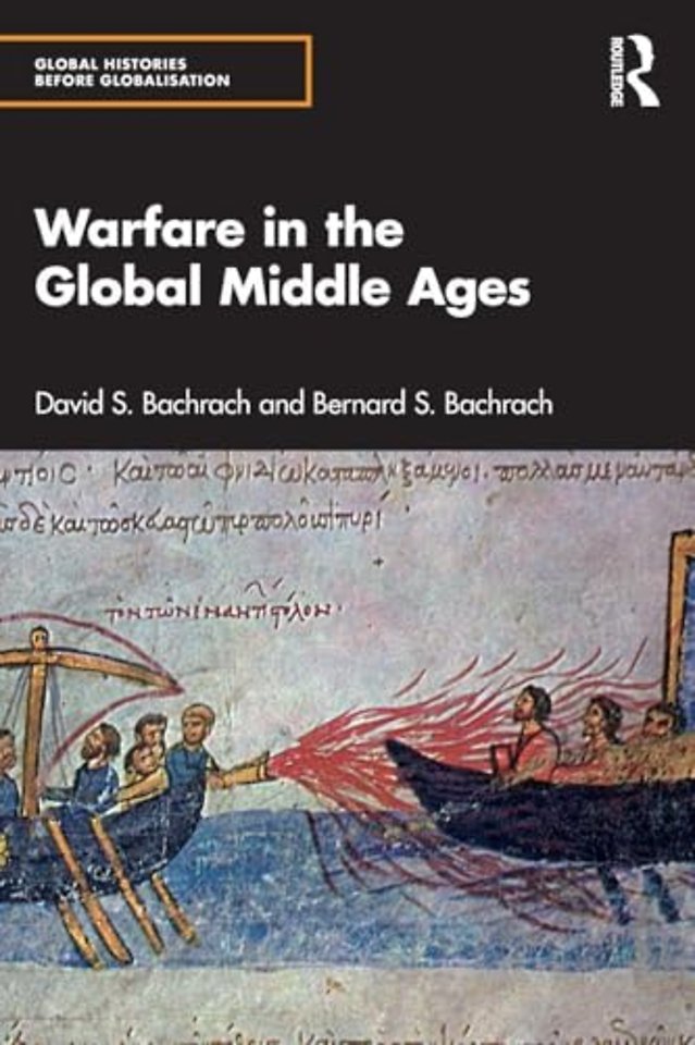 Warfare in the Global Middle Ages