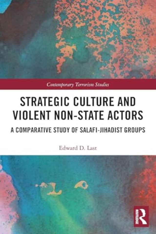 Strategic Culture and Violent Non-State Actors