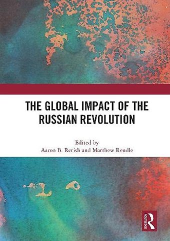 Global Impact of the Russian Revolution