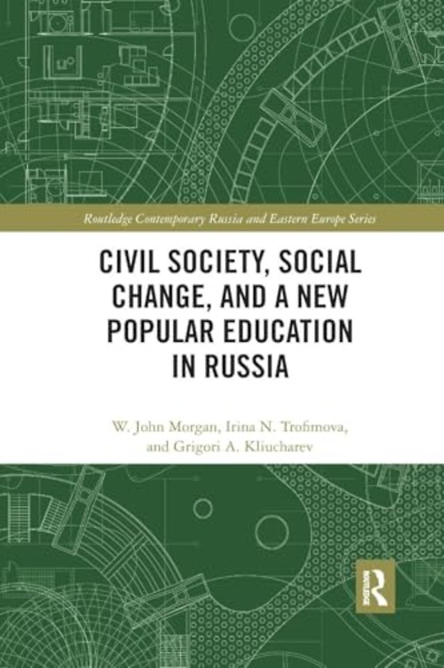 Civil Society, Social Change, and a New Popular Education in Russia