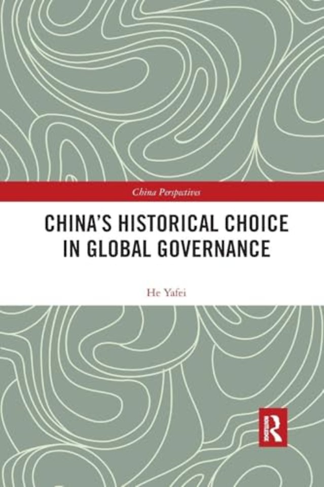 China's Historical Choice in Global Governance