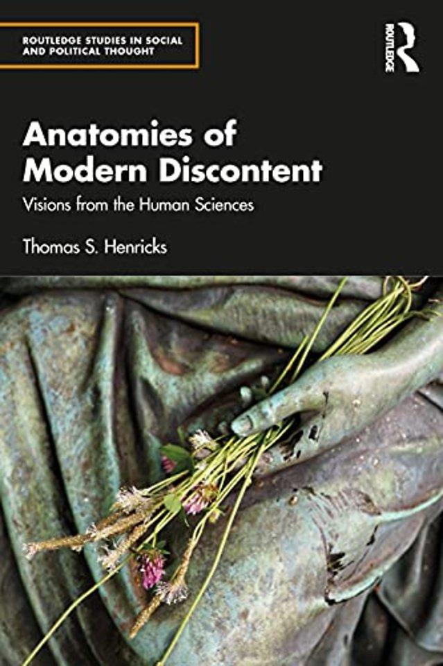 Anatomies of Modern Discontent