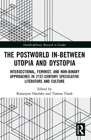 Postworld In-Between Utopia and Dystopia