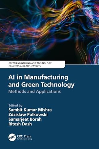 AI in Manufacturing and Green Technology