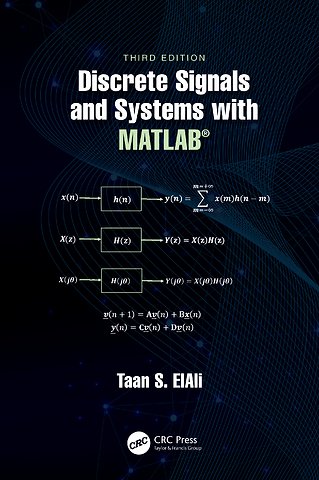 Discrete Signals and Systems with MATLAB®