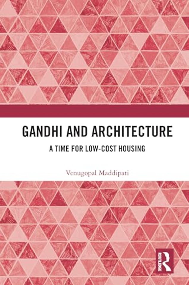 Gandhi and Architecture