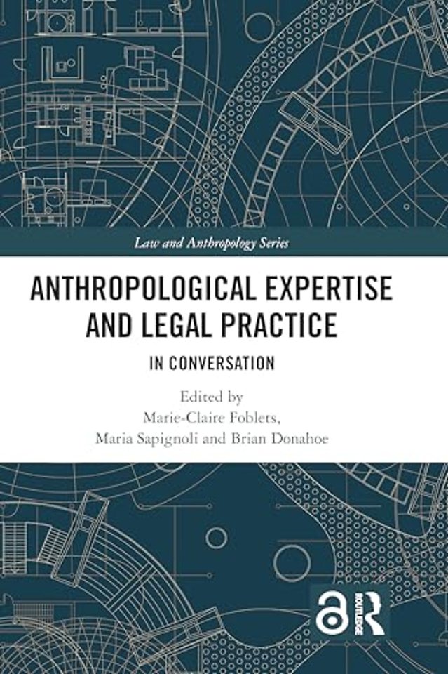Anthropological Expertise and Legal Practice