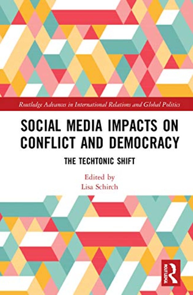Social Media Impacts on Conflict and Democracy