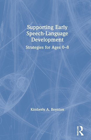 Supporting Early Speech-Language Development