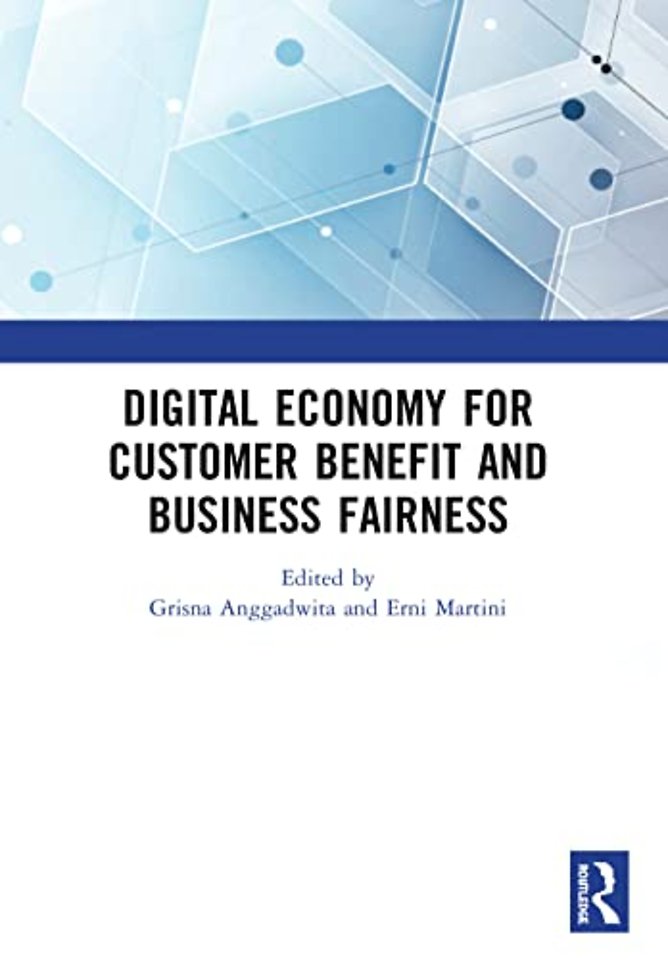Digital Economy for Customer Benefit and Business Fairness