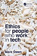 Ethics for People Who Work in Tech