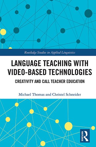 Language Teaching with Video-Based Technologies