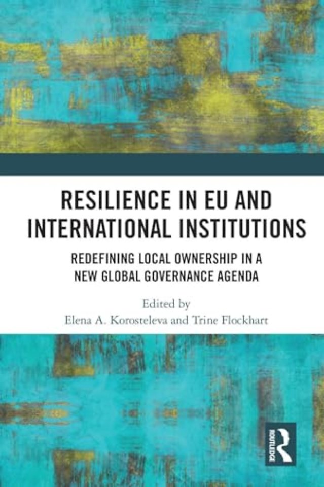 Resilience in EU and International Institutions