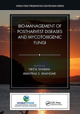 Bio-management of Postharvest Diseases and Mycotoxigenic Fungi