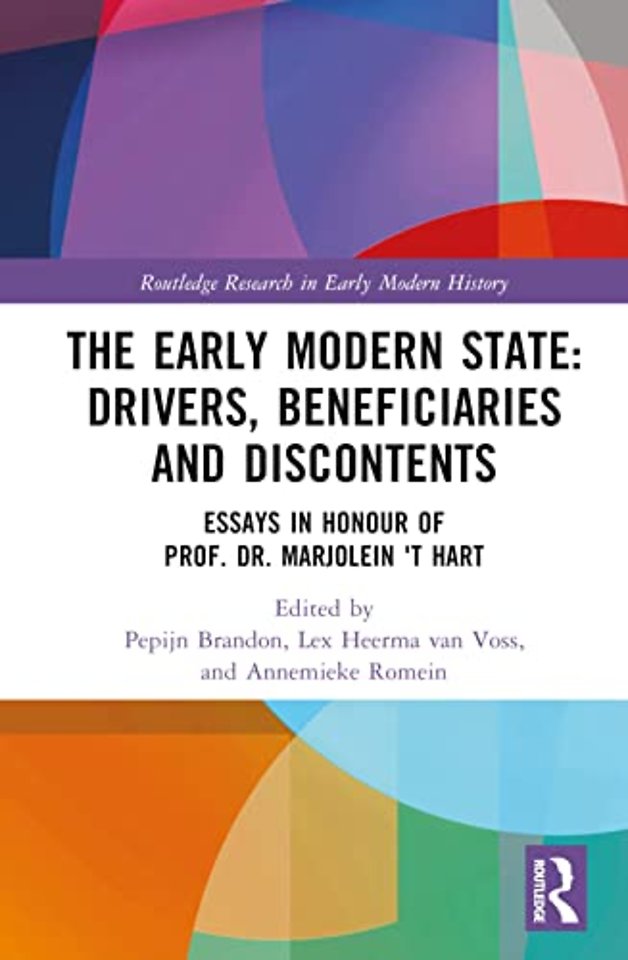 Early Modern State: Drivers, Beneficiaries and Discontents