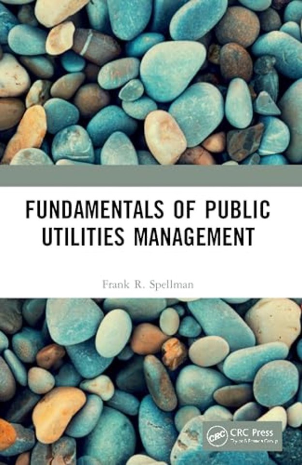 Fundamentals of Public Utilities Management