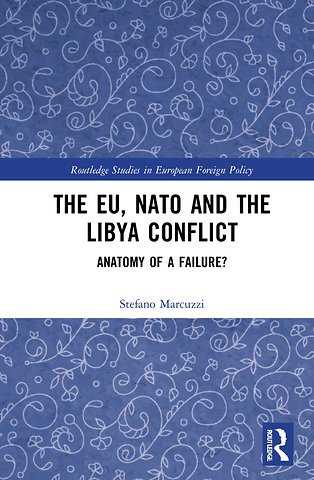 EU, NATO and the Libya Conflict