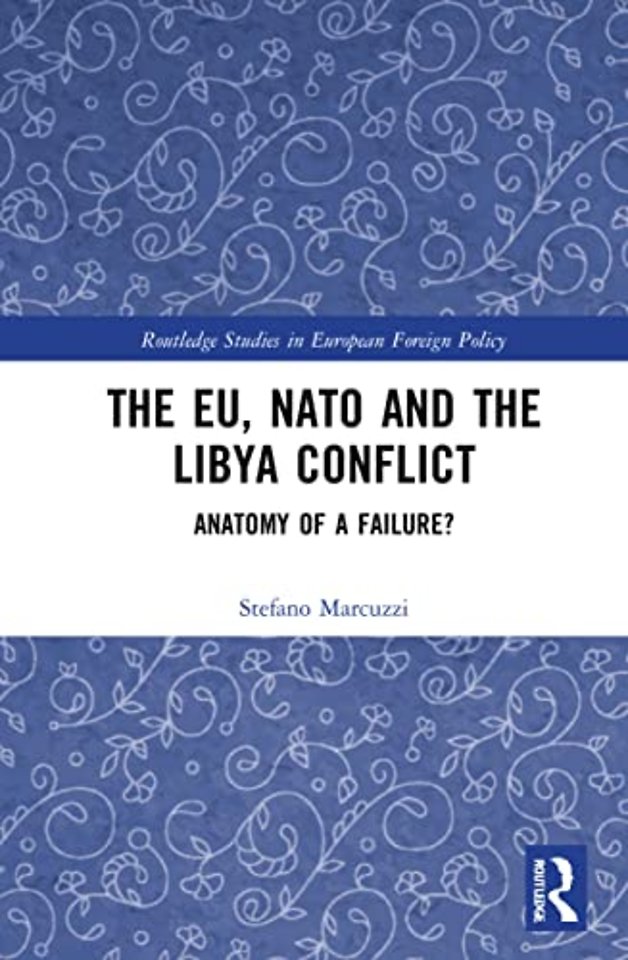 EU, NATO and the Libya Conflict