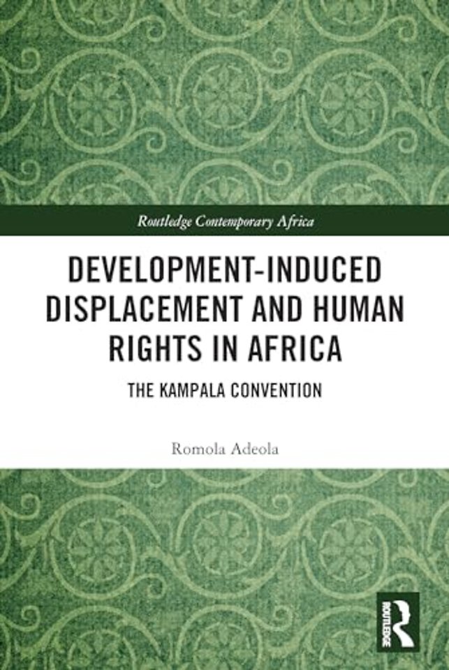 Development-induced Displacement and Human Rights in Africa