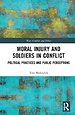 Moral Injury and Soldiers in Conflict Moral Injury and Soldiers in Conflict