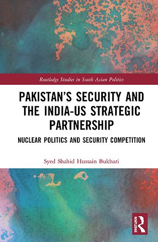 Pakistan’s Security and the India–US Strategic Partnership