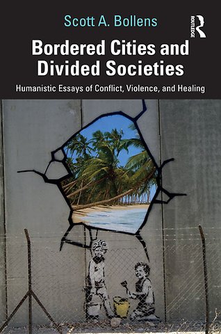 Bordered Cities and Divided Societies