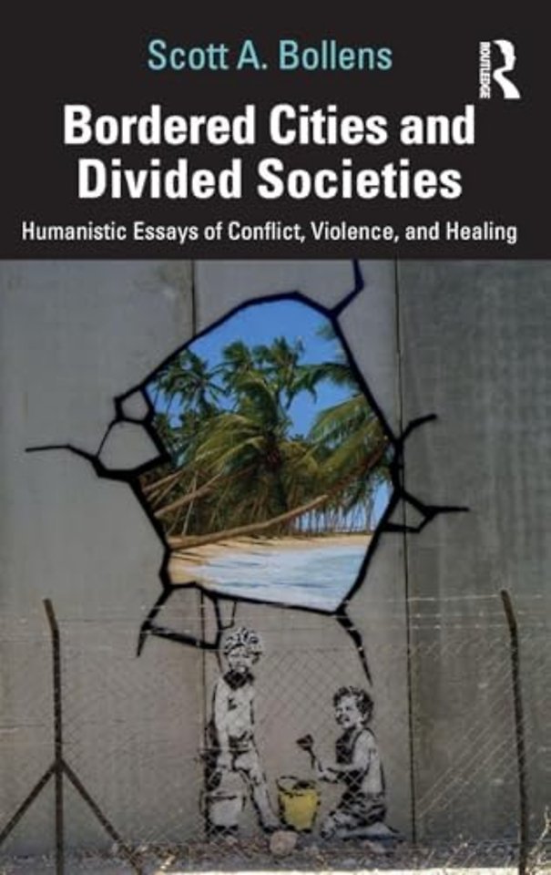 Bordered Cities and Divided Societies