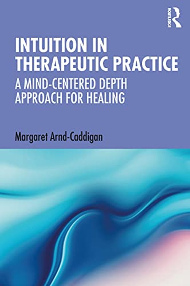 Intuition in Therapeutic Practice