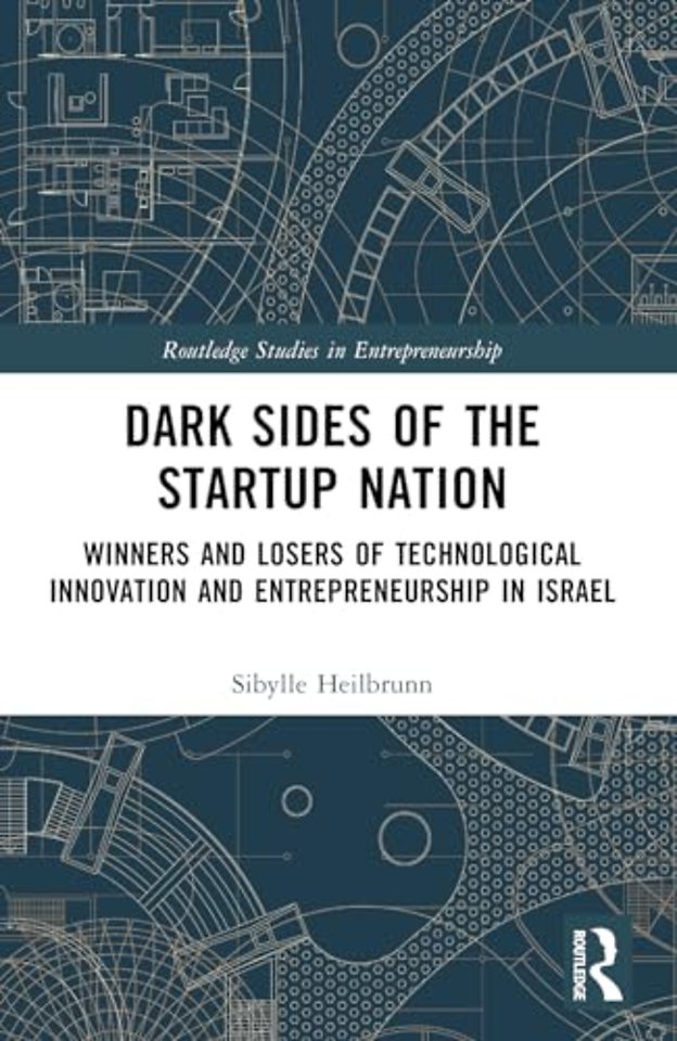 Dark Sides of the Startup Nation