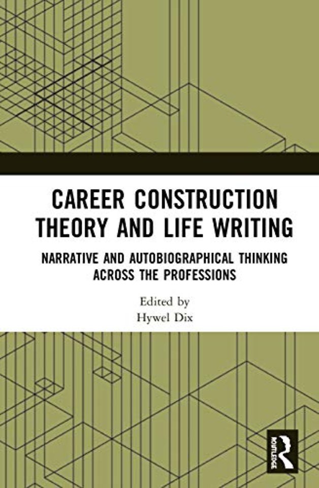 Career Construction Theory and Life Writing