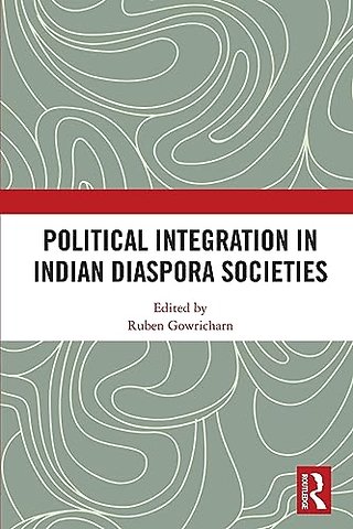 Political Integration in Indian Diaspora Societies