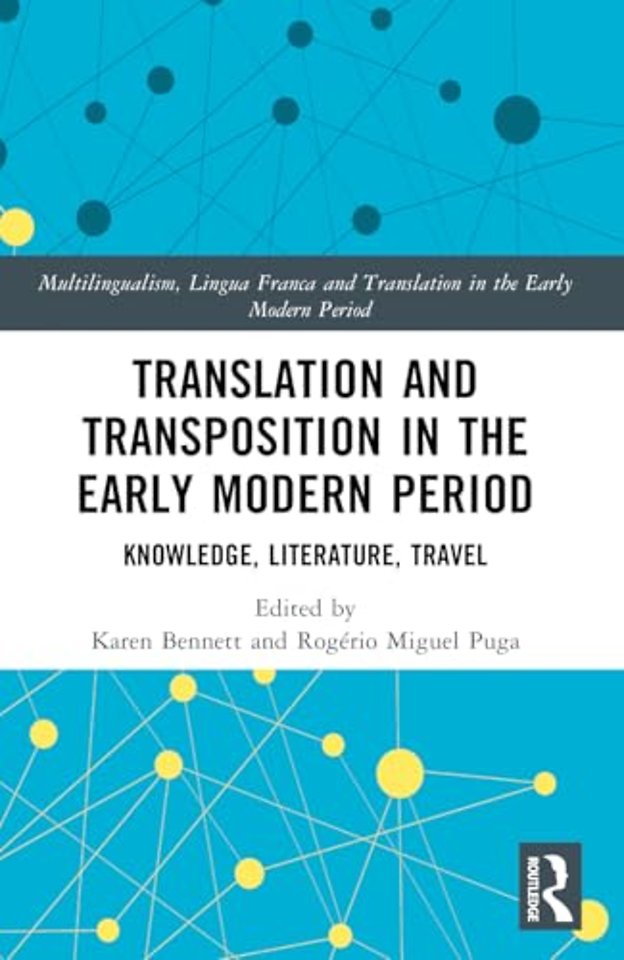 Translation and Transposition in the Early Modern Period