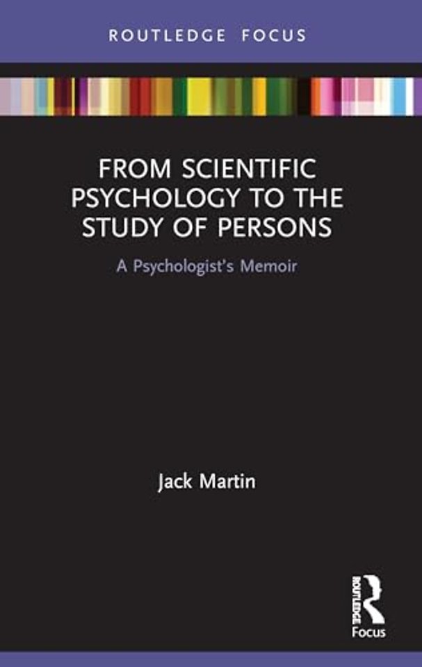 From Scientific Psychology to the Study of Persons