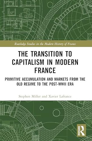 The Transition to Capitalism in Modern France
