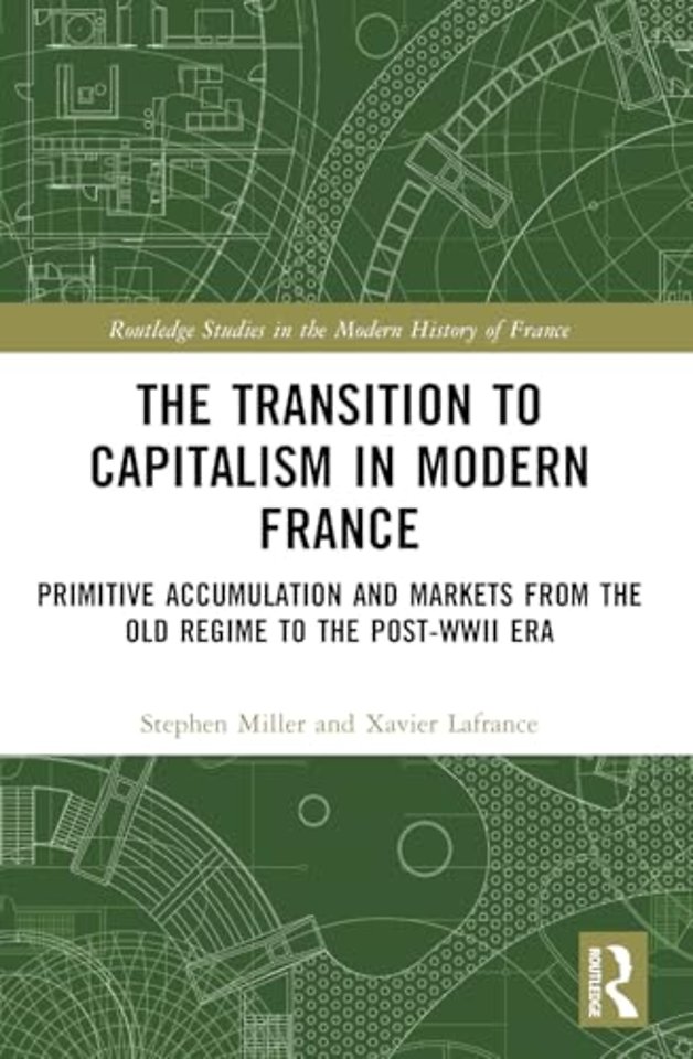 The Transition to Capitalism in Modern France