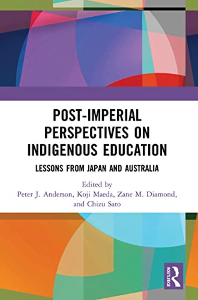 Post-Imperial Perspectives on Indigenous Education