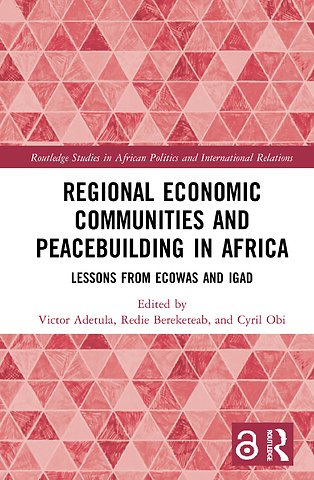 Regional Economic Communities and Peacebuilding in Africa