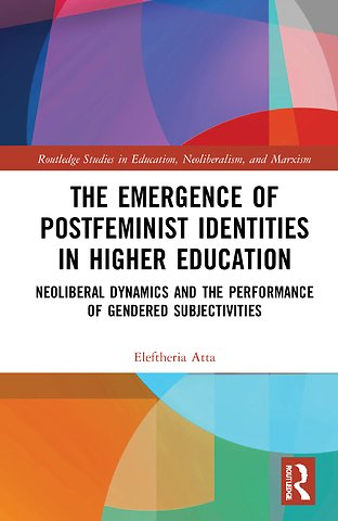 Emergence of Postfeminist Identities in Higher Education