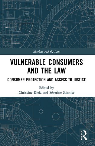 Vulnerable Consumers and the Law