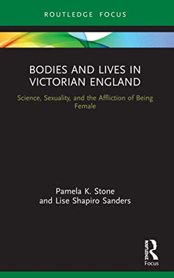 Bodies and Lives in Victorian England
