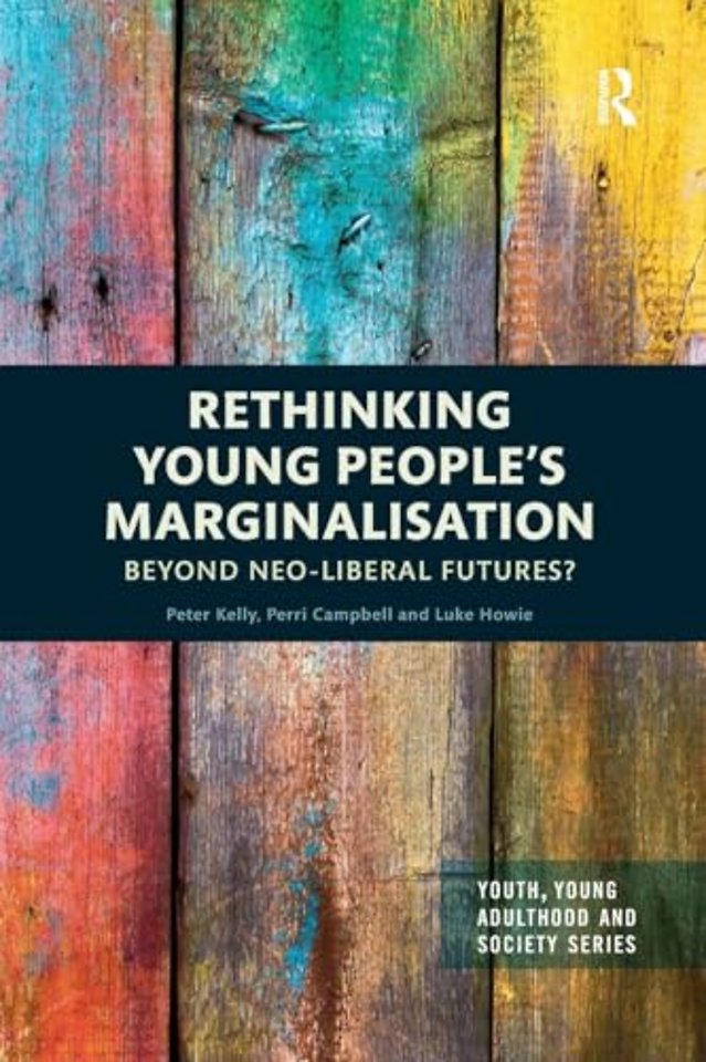 Rethinking Young People’s Marginalisation