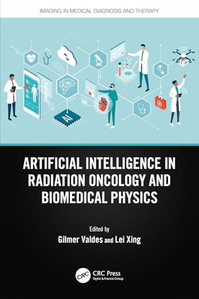 Artificial Intelligence in Radiation Oncology and Biomedical Physics