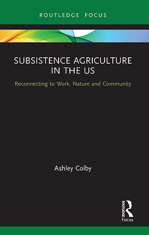 Subsistence Agriculture in the US