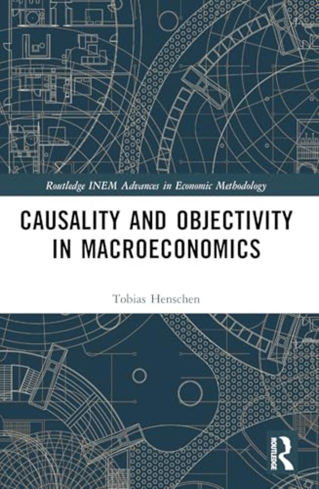 Causality and Objectivity in Macroeconomics