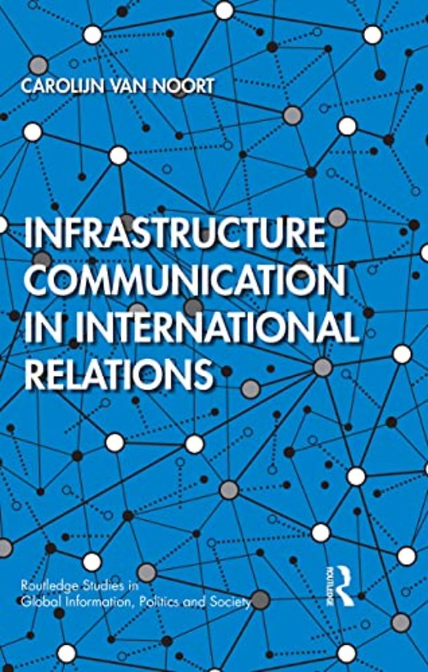 Infrastructure Communication in International Relations