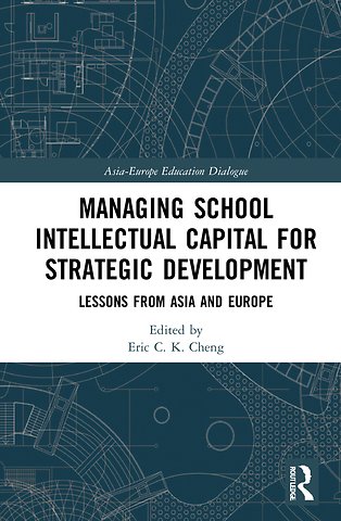 Managing School Intellectual Capital for Strategic Development