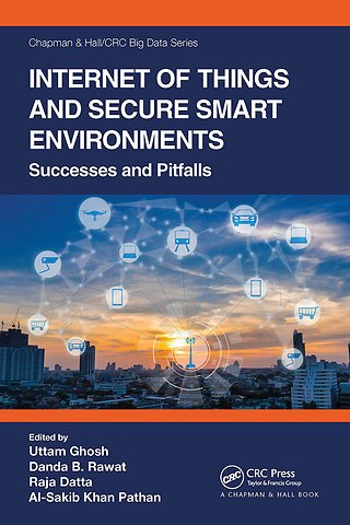 Internet of Things and Secure Smart Environments