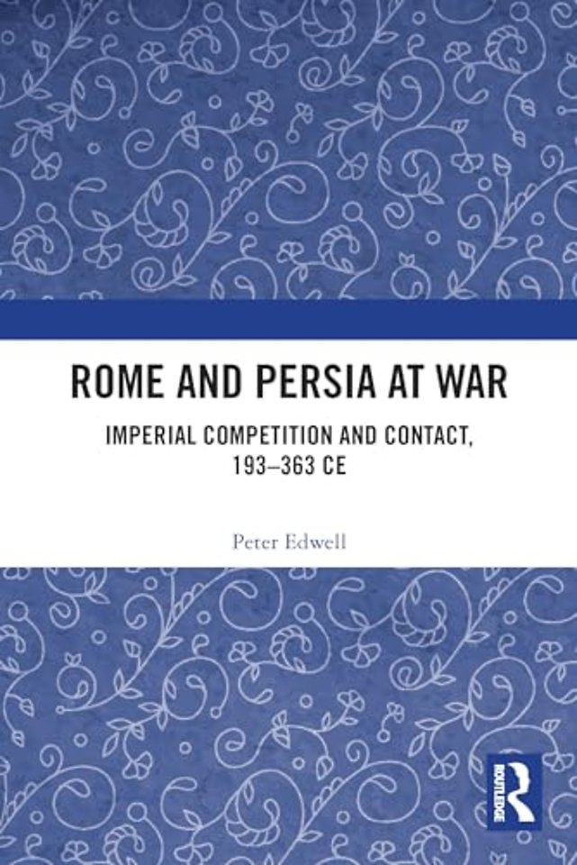 Rome and Persia at War