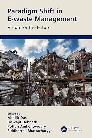 Paradigm Shift in E-waste Management